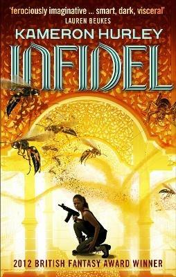 Infidel: Bel Dame Apocrypha Book 2 - Kameron Hurley - cover