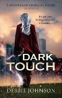 Dark Touch - Debbie Johnson - cover