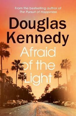 Afraid of the Light - Douglas Kennedy - cover