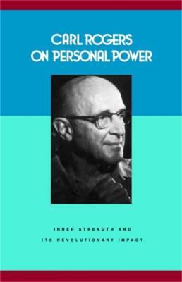 Carl Rogers on Personal Power: Inner Strength and Its Revolutionary Impact - Carl Rogers - cover