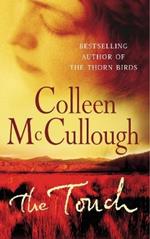 The Touch: a powerful, sweeping family saga from the international bestselling author of The Thorn Birds