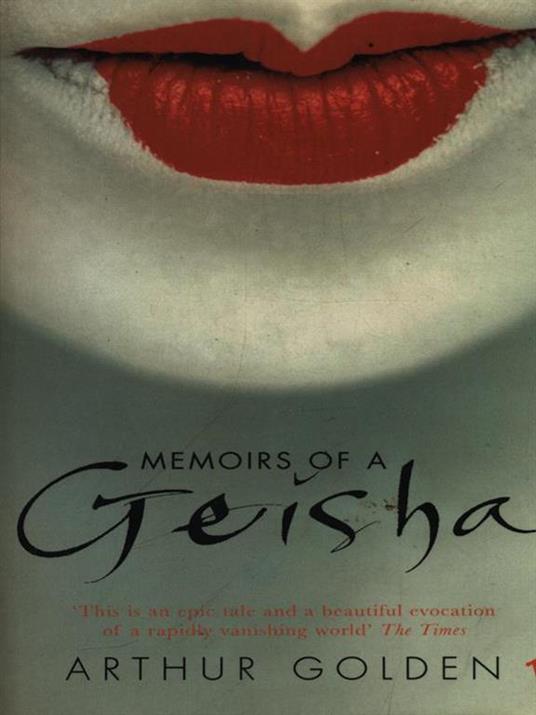 Memoirs of a Geisha: The Literary Sensation and Runaway Bestseller - Arthur Golden - 3