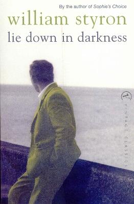 Lie Down In Darkness - William Styron - cover