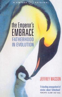 Emperor's Embrace - Jeffrey Masson - cover