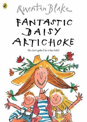 Fantastic Daisy Artichoke - Quentin Blake - cover
