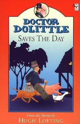 Dr Dolittle Saves The Day - Hugh Lofting - cover