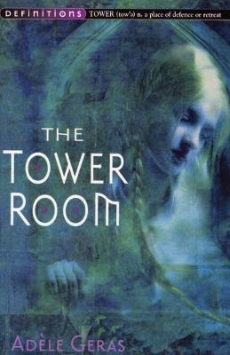 The Tower Room : Egerton Hall Trilogy 1 - Adèle Geras - cover