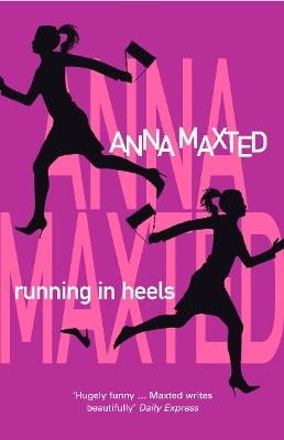 Running In Heels - Anna Maxted - cover