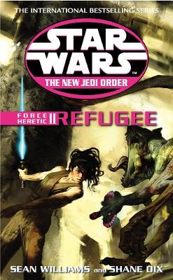 Star Wars: The New Jedi Order - Force Heretic II Refugee - Sean Williams,Shane Dix - cover