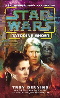 Star Wars: Tatooine Ghost - Troy Denning - cover
