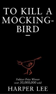 To Kill A Mockingbird - Harper Lee - cover