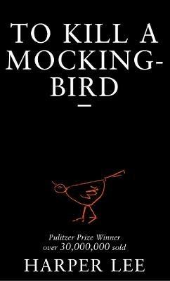 To Kill A Mockingbird - Harper Lee - cover