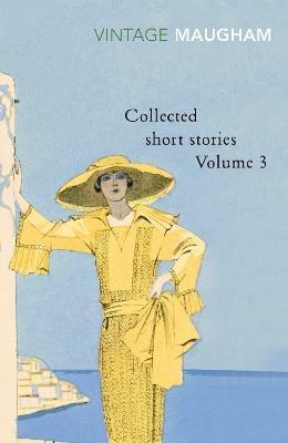 Collected Short Stories Volume 3 - W. Somerset Maugham - cover