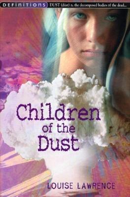 Children Of The Dust - Louise Lawrence - cover