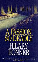 A Passion So Deadly - Hilary Bonner - cover