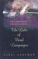 The Lake Of Dead Languages - Carol Goodman - cover