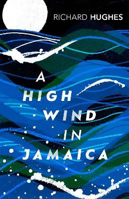 A High Wind in Jamaica - Richard Hughes - cover