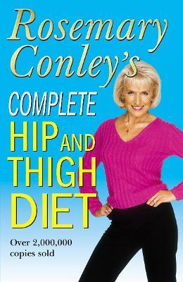 Complete Hip And Thigh Diet - Rosemary Conley - cover