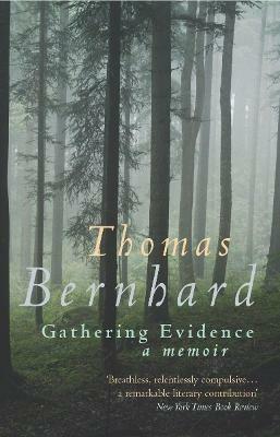Gathering Evidence - Thomas Bernhard - cover