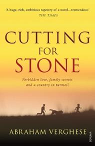 Cutting For Stone: The multi-million copy bestseller from the author of Oprah’s Book Club pick The Covenant of Water