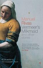 Vermeer's Milkmaid: And Other Stories
