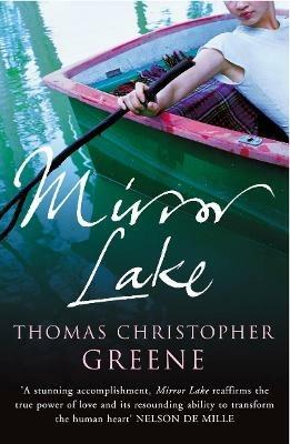 Mirror Lake - Thomas Christopher Greene - cover