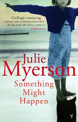 Something Might Happen - Julie Myerson - cover
