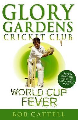 Glory Gardens 4 - World Cup Fever - Bob Cattell - cover