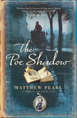 The Poe Shadow - Matthew Pearl - cover