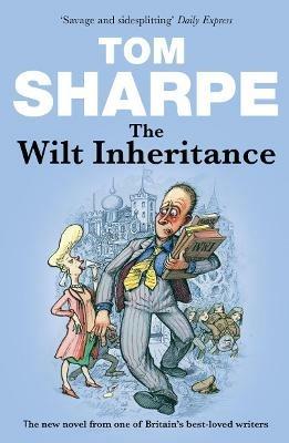The Wilt Inheritance: (Wilt Series 5) - Tom Sharpe - cover