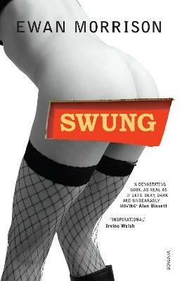 Swung - Ewan Morrison - cover