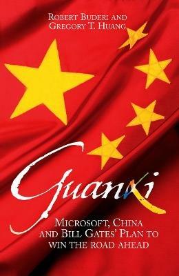 Guanxi - Gregory Huang,Robert Buderi - cover