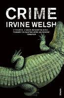 Crime - Irvine Welsh - cover