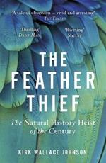 The Feather Thief: The Natural History Heist of the Century