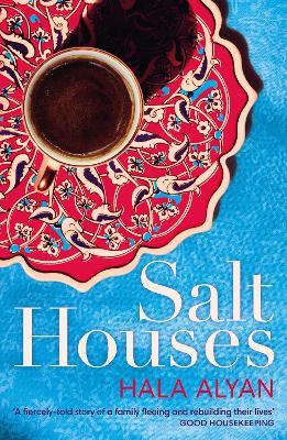 Salt Houses - Hala Alyan - cover