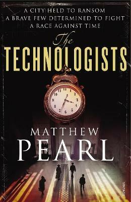 The Technologists - Matthew Pearl - cover