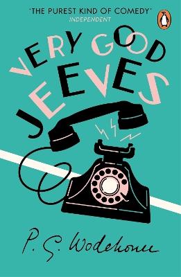 Very Good, Jeeves: (Jeeves & Wooster) - P.G. Wodehouse - cover