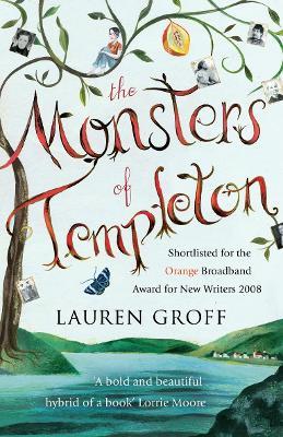 The Monsters of Templeton - Lauren Groff - cover