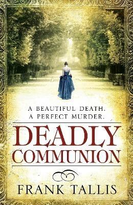 Deadly Communion: (Vienna Blood 5) - Frank Tallis - cover