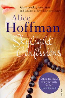 Skylight Confessions - Alice Hoffman - cover