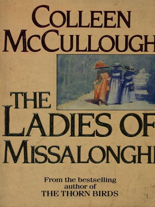 The ladies of Missalonghi - Colleen McCullough - copertina