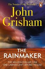 The Rainmaker: A gripping crime thriller from the Sunday Times bestselling author of mystery and suspense