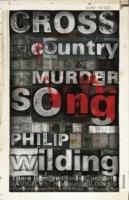 Cross Country Murder Song - Philip Wilding - cover
