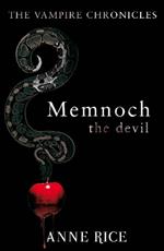 Memnoch The Devil: The Vampire Chronicles 5