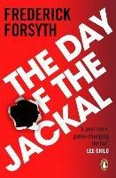 The Day of the Jackal: The legendary assassination thriller