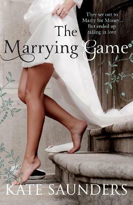The Marrying Game - Kate Saunders - cover