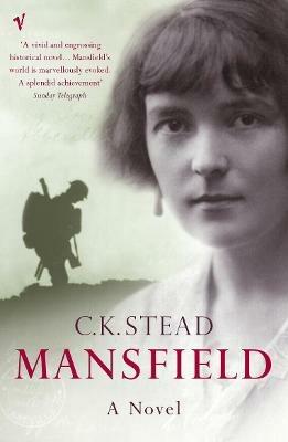 Mansfield: A Novel - C. K. Stead - cover