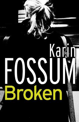 Broken - Karin Fossum - cover