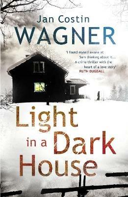 Light in a Dark House - Jan Costin Wagner - cover