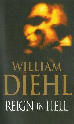 Reign In Hell - William Diehl - cover